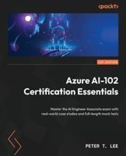 Azure Ai-102 Certification Essentials