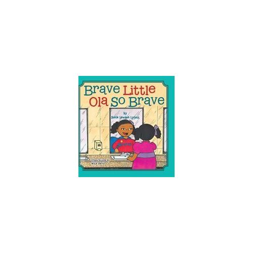 Brave Little Ola So Brave