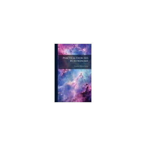Practical Exercises In Astronomy