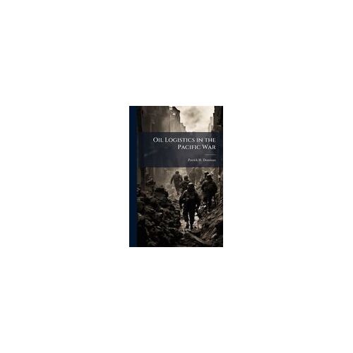 Oil Logistics In The Pacific War
