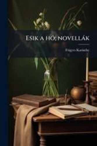 Esik A Hã3; Novellàk