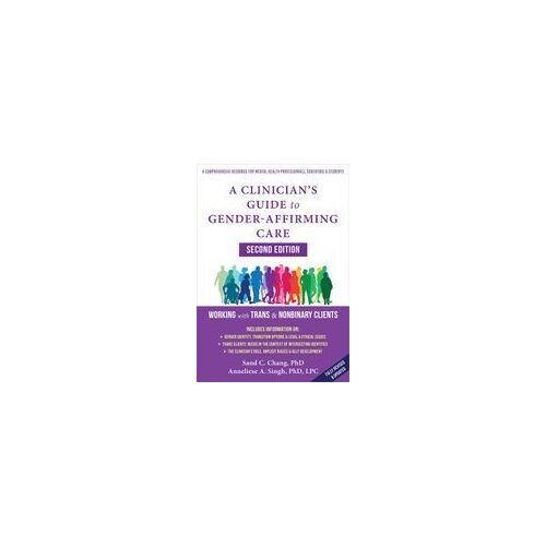 A Clinician's Guide To Gender-Affirming Care