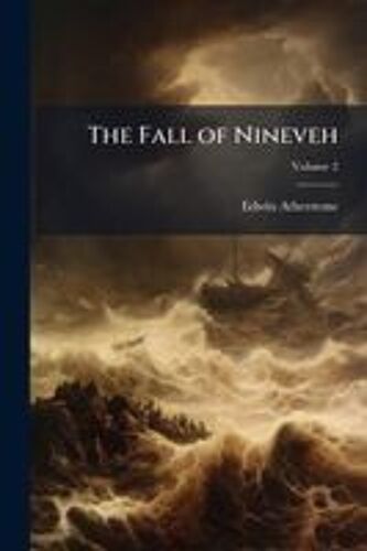 The Fall Of Nineveh
