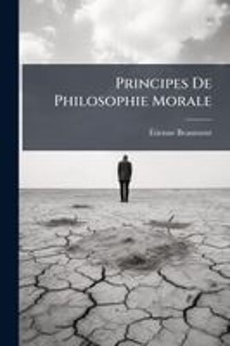 Principes De Philosophie Morale