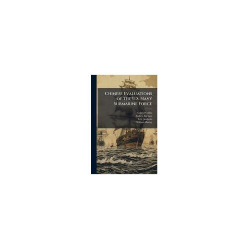 Chinese Evaluations Of The U.S. Navy Submarine Force