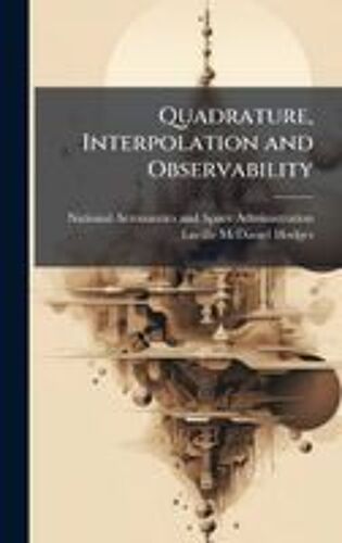Quadrature, Interpolation And Observability