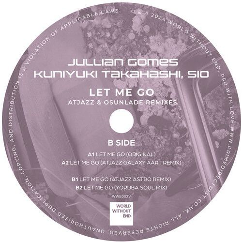 Gomes,Jullian / Takahashi,Kuniyuki - Let Me Go (Remixes) [12-Inch Single]