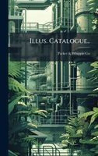 Illus. Catalogue..