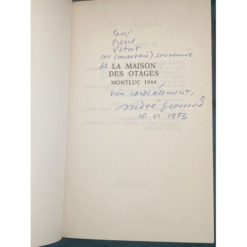 André Frossard -La Maison Des Otages- Ce Livres Est Dédicacé Par L’Auteur Lui Même 