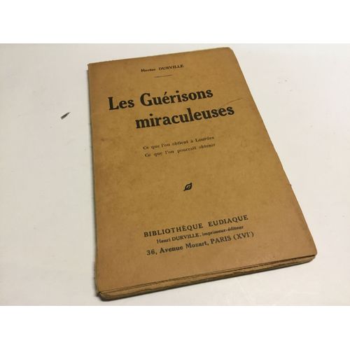Les Guérisons Miraculeuses