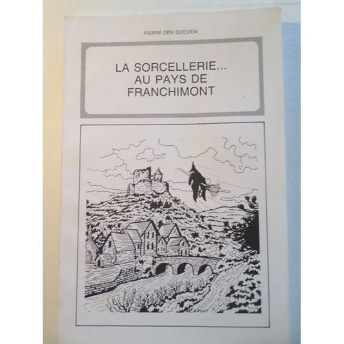 La Sorcellerie ... Au Pays De Franchimont