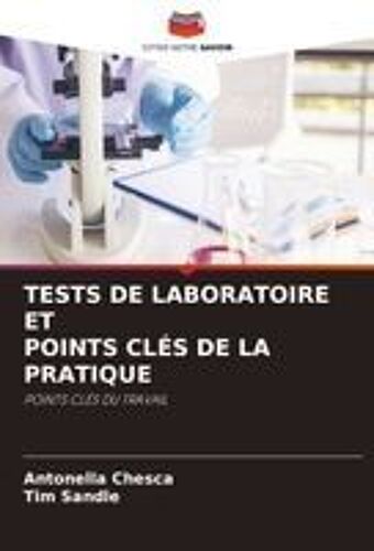 Tests De Laboratoire Et Points Clés De La Pratique