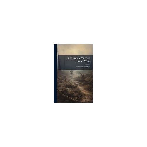 A History Of The Great War