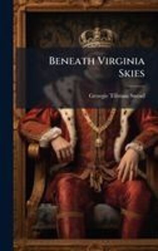 Beneath Virginia Skies