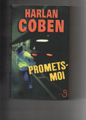 Harlan Coben "Promets-Moi" Livre Relié Grand Format - Editions Belfond - 2007 - Premier Tirage