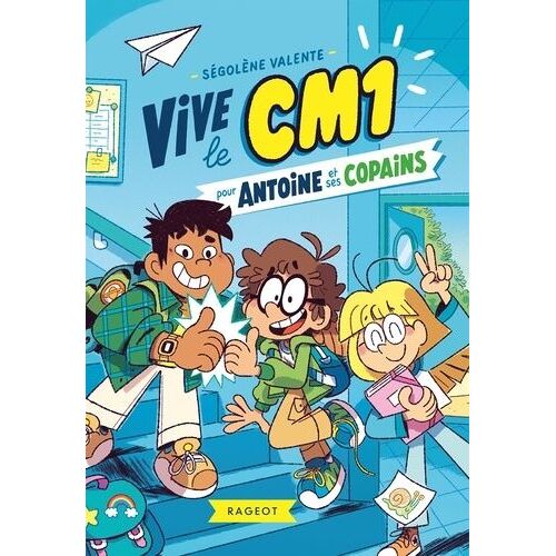 Vive Le Cm1 Pour Antoine Et Ses Copains