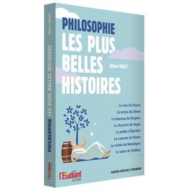 Philosophie - Les Plus Belles Histoires