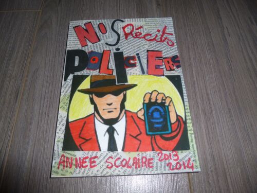 Nos Récits Policiers Année Scolaire 2013/2014