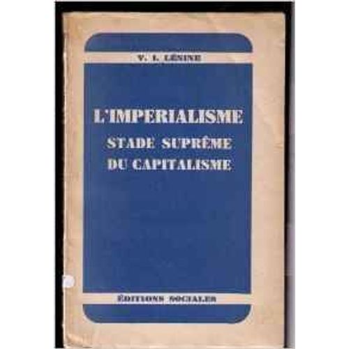 Editions Sociales - L'impérialisme , Stade Suprême Du Capitalisme. V. I. Lenine