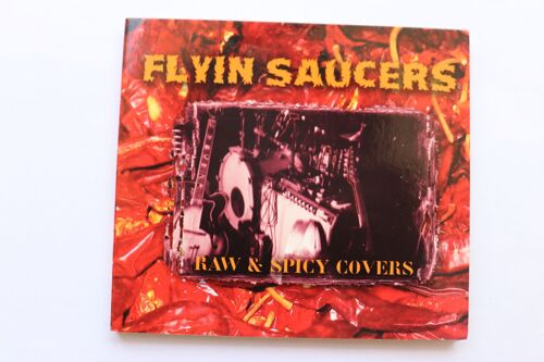 Flyin Saucers - Raw & Spicy Covers