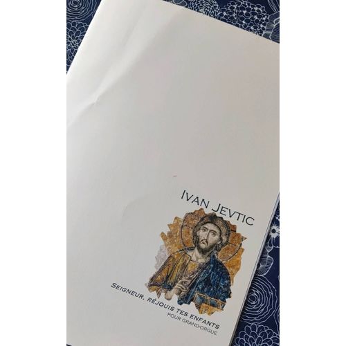 Seigneur Réjouis Tes Enfants De Ivan Jevtic, Pour Orgue