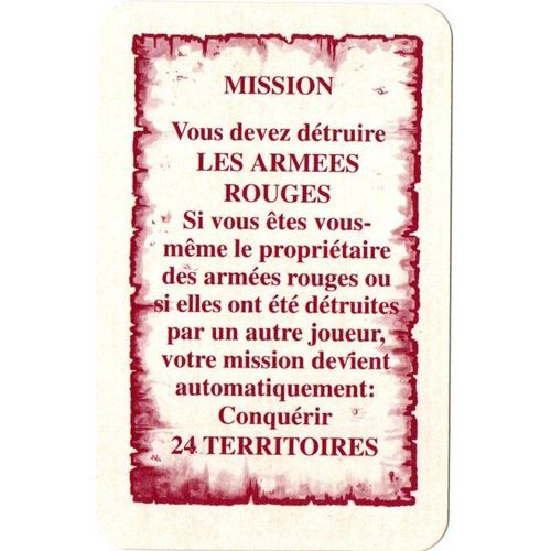 Carte Vous Devez Détruire Les Armées Rouges Pour Completer Votre Jeu Risk La Conquète Du Monde.