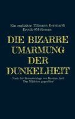 Die Bizarre Umarmung Der Dunkelheit
