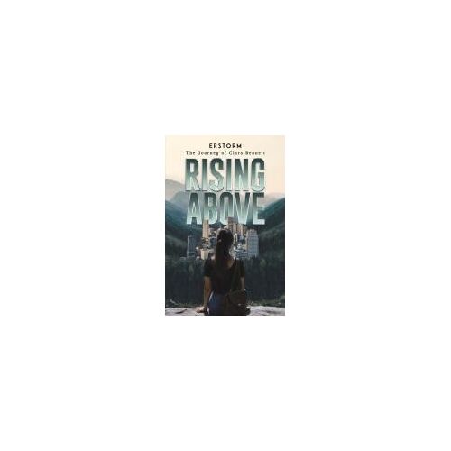 Rising Above