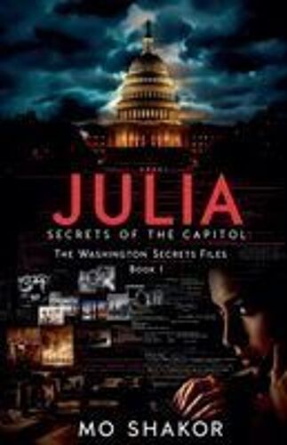 Julia: Secrets Of The Capitol (The Washington Secret Files)
