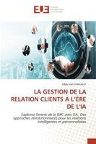 La Gestion De La Relation Clients A L'ère De L'ia