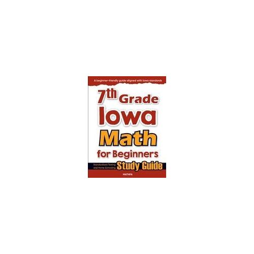 7th Grade Iowa Math For Beginners