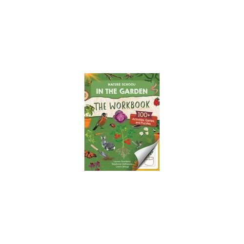 Nature School: In The Garden: The Workbook
