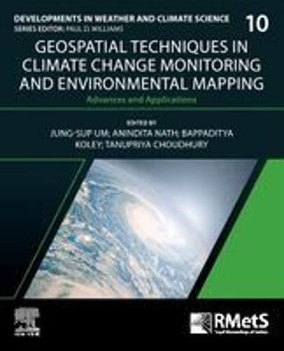 Geospatial Techniques In Climate Change Monitoring And Environmental Mapping