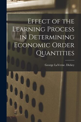 Effect Of The Learning Process In Determining Economic Order Quantities