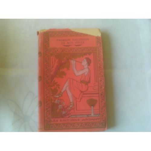 La Premiere Succession De Mon Oncle Par Paul De Garros //Dix - Sept Gravures // Les Editions Ardant //Limoges // 1934