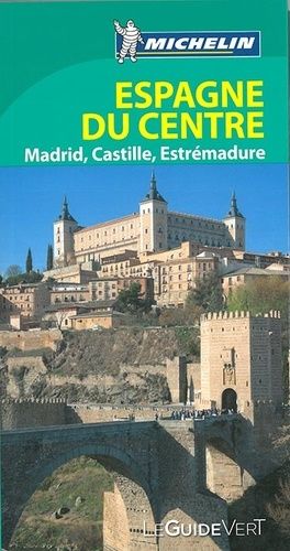 Espagne Du Centre - Madrid, Castille, Estrémadure