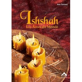 Les Trois Marie - Tome 3 - Ishshah - Les Âmes Du Monde