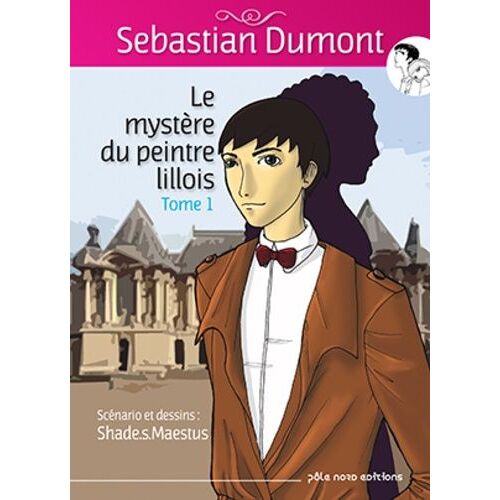 Le Mystère Du Peintre Lillois - Tome 1