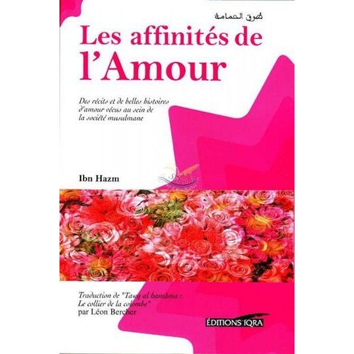 Les Affinités De L'amour Dans La Tradition Arabo-Musulmane