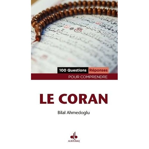 100 Questions Réponses Pour Comprendre Le Coran