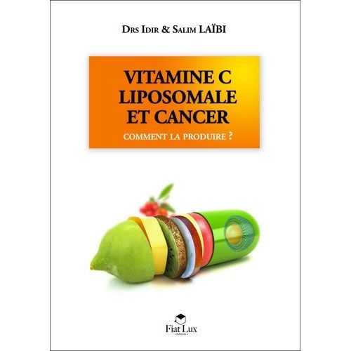 Vitamine C Liposomale Et Cancer