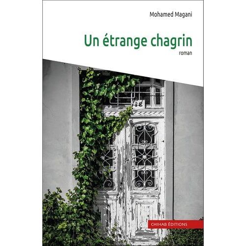 Un Étrange Chagrin