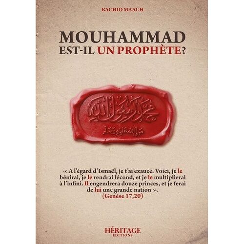 Mouhammad Est-Il Un Prophète ?