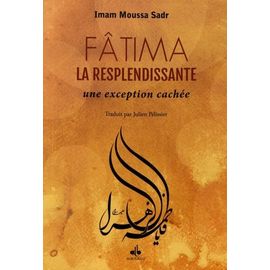 Fâtima La Resplendissante, Une Exception Cachée
