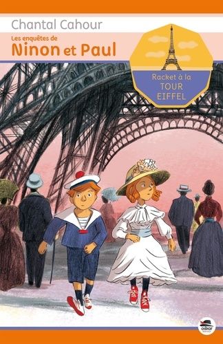 Les Enquêtes De Ninon Et Paul - Racket À La Tour Eiffel