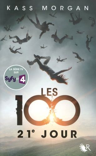 Les 100 - Tome 2 - 21e Jour