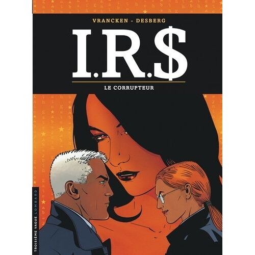 Irs - Tome 6 - Le Corrupteur