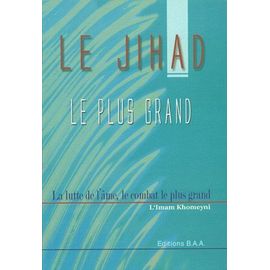 Le Jihad : Le Plus Grand