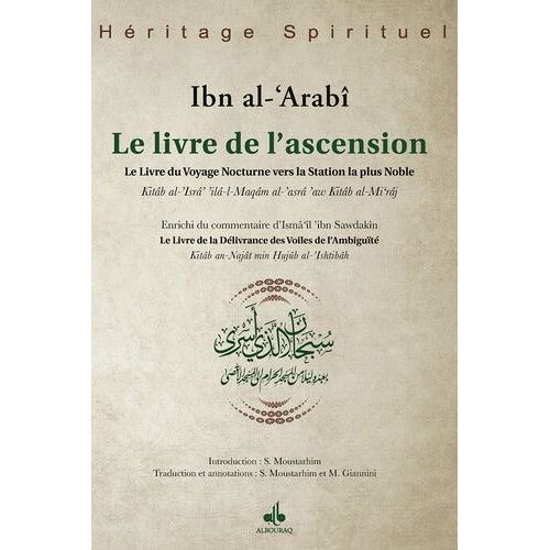 Le Livre De L'ascension - Le Livre Du Voyage Nocturne Vers La Station La Plus Noble