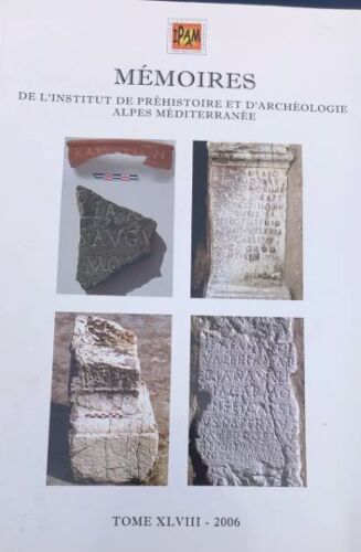 Mémoires De L'Institut De Préhistoire Et D'Archéologie Des Alpes-Maritimes